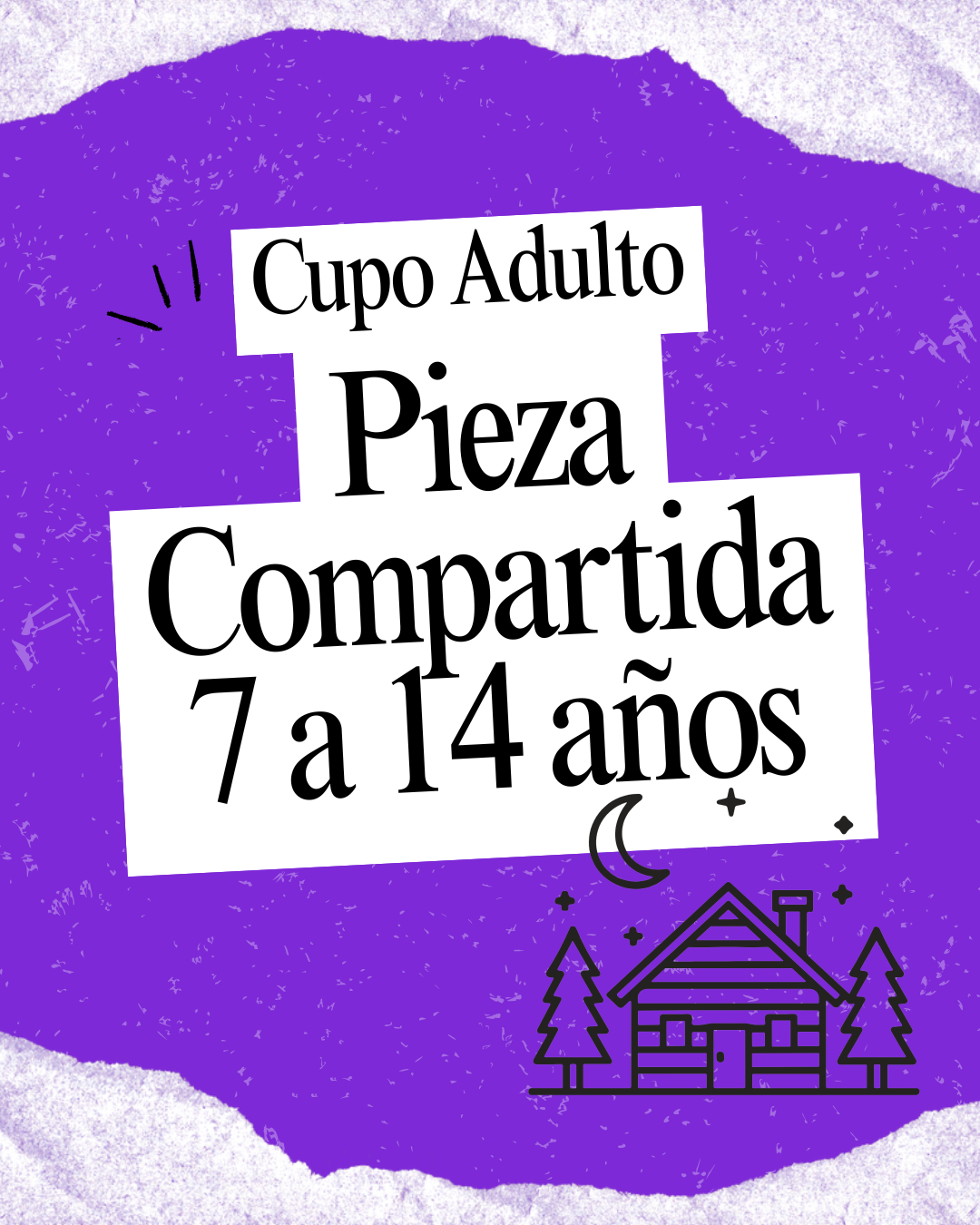 Cupo Adulto/ Pieza Compartida para familias con niñ@s de 7 a 14 años