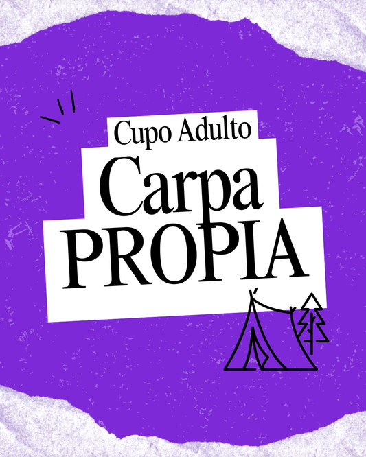 Cupo Adulto - Carpa Propia